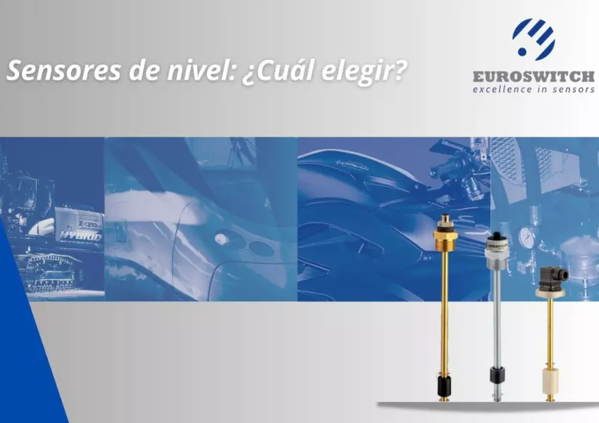 ¿Cómo elegir el mejor sensor de nivel para tu aplicación?